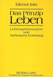 Das Prinzip Leben