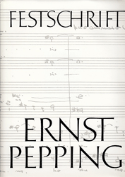 Festschrift Ernst Pepping zu seinem 70. Geburtstag am 12. September 1971