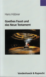 Goethes Faust und das Neue Testament
