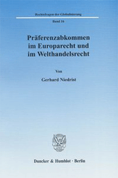 Präferenzabkommen im Europarecht und im Welthandelsrecht