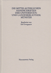 Die mittelalterlichen Handschriften der Universitäts- und Landesbibliothek Münster