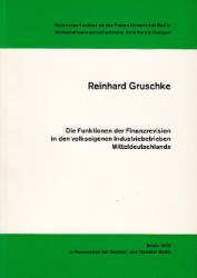 Die Funktionen der Finanzrevision in den volkseigenen Industriebetrieben Mitteldeutschlands