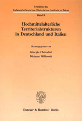 Hochmittelalterliche Territorialstrukturen in Deutschland und Italien