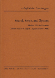 Sound, Sense, and System. - Pilch, Herbert