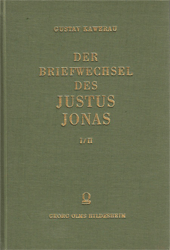 Der Briefwechsel des Justus Jonas