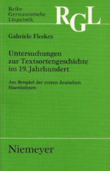 Untersuchungen zur Textsortengeschichte im 19. Jahrhundert