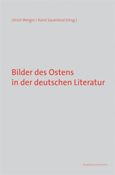Bilder des Ostens in der deutschen Literatur