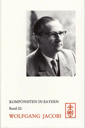 Komponisten in Bayern. Band 22: Wolfgang Jacobi