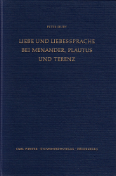 Liebe und Liebessprache bei Menander, Plautus und Terenz