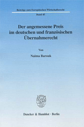 Der angemessene Preis im deutschen und französischen Übernahmerecht