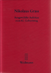 Ausgewählte Aufsätze zum 80. Geburtstag - Grass, Nikolaus