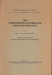 Die Schöffenspruchsammlung der Stadt Pössneck. Teil IV Gerhard Buchda: Wort- und Sachregister