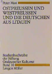 Buchcover Ostpreussen und Westpreussen und die Deutschen aus Litauen
