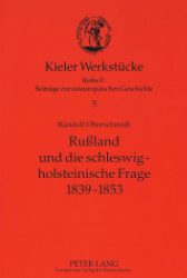 Rußland und die schleswig-holsteinische Frage 1839-1853