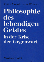 Philosophie des lebendigen Geistes in der Krise der Gegenwart