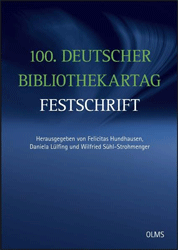 100. Deutscher Bibliothekartag - Festschrift