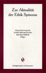 Zur Aktualität der Ethik Spinozas