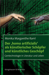 Der 'homo artificialis' als künstlerischer Schöpfer und künstliches Geschöpf