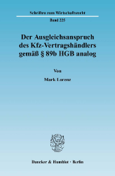 Der Ausgleichsanspruch des Kfz-Vertragshändlers gemäß § 89b HGB analog