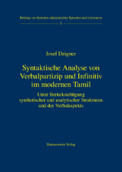 Syntaktische Analyse von Verbalpartizip und Infinitiv im modernen Tamil