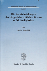 Die Rechtsbeziehungen des bürgerlich-rechtlichen Vereins zu Nichtmitgliedern