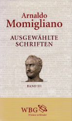 Geschichte und Geschichtsschreibung. Ausgewählte Schriften. Band 3