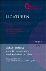 Michael Praetorius - Vermittler europäischer Musiktraditionen um 1600