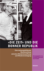 »DIE ZEIT« und die Bonner Republik