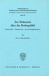 Zur Diskussion über das Rechtsgefühl