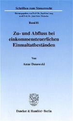 Zu- und Abfluss bei einkommensteuerlichen Einmaltatbeständen