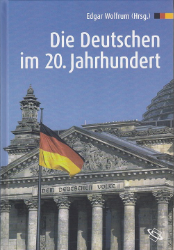 Die Deutschen im 20. Jahrhundert