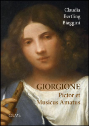 Giorgione pictor et musicus amatus - Vom Klang seiner Bilder