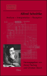 Alfred Schnittke. Analyse - Interpretation - Rezeption