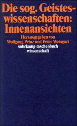 Die sogenannten Geisteswissenschaften: Innenansichten