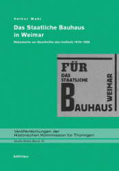 Das staatliche Bauhaus in Weimar