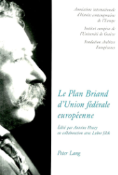 Le Plan Briand d'Union fédérale européenne