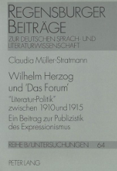 Wilhelm Herzog und 'Das Forum'
