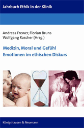 Medizin, Moral und Gefühl