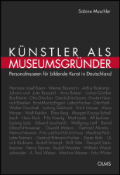 Künstler als Museumsgründer