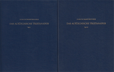 Das altcechische Tristan-Epos. Teil I und II