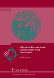 Informelle Wissenschaftskommunikation und 'Social Media'