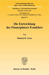 Die Entwicklung des Finanzplatzes Frankfurt