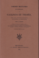 Poésies militaires de l'antiquité, ou Callinus et Tyrtée