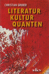 Literatur, Kultur, Quanten