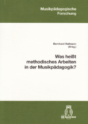 Was heißt methodisches Arbeiten in der Musikpädagogik?