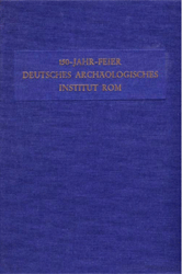 150-Jahr-Feier Deutsches Archäologisches Institut Rom