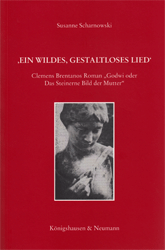 Ein wildes gestaltloses Lied - Scharnowski, Susanne