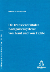 Die transcendentalen Kategoriensysteme von Kant und von Fichte