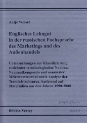 Englisches Lehngut in der russischen Fachsprache des Marketings und des Außenhandels