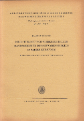 Die mitteldeutsch-niederdeutschen Handschriften des Schwabenspiegels in seiner Kurzform